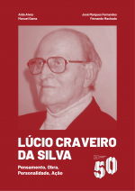 Capa "Lúcio Craveiro da Silva: Pensamento, Obra, Personalidade, Ação"