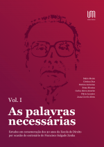 Capa "As Palavras necessárias: Estudos em comemoração dos 30 anos da Escola de Direito por ocasião do centenário de Francisco Salgado Zenha"